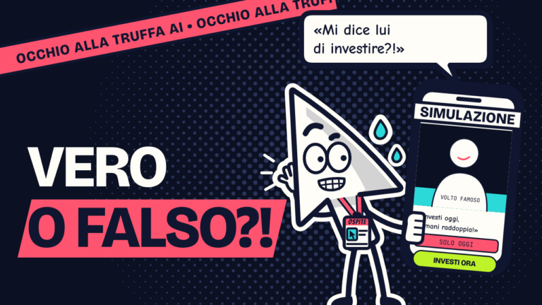 Copertina: Serio sbiancato con il telefono in mano; dentro, un annuncio video simulato con un volto famoso senza lineamenti, «Investi oggi, domani raddoppia!» e il pulsante «Investi ora». Titolo: Vero o falso?!